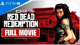 Red Dead Redemption - All Cutscenes (Cinematic Movie, No Commentary) [PS5 PRO, 4K ULTRA HD, 2025]