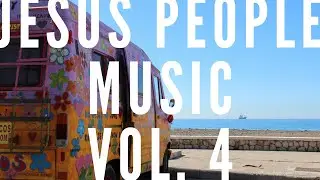 Jesus People Music - Volume 4