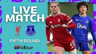 FULL MATCH | Liverpool v Everton | Fifth Round | Adobe Women's FA Cup 2025-26