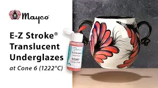 E-Z Stroke&reg; Translucent Underglazes at Cone 6 (1222&deg;C)