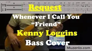 Whenever I Call You Friend - Bass Cover - Request
