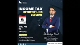 Session on Filling of Income Tax Return and Wealth Statement (Salaried Individual) - Tax Year 2024