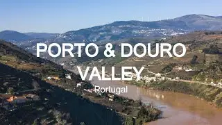 Road Trip  to PORTO & The DOURO Valley | Portugal (Iphone 11Pro & Mavic Pro)