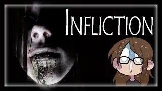 [ Infliction ] Another good PT inspired game (Full playthrough)