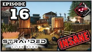 Mukluk Plays Stranded: Alien Dawn - Insane - Military Outpost Part 16
