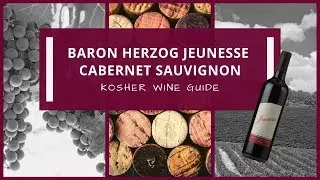 Baron Herzog Jeunesse Cabernet Sauvignon | Kosher Wine Guide
