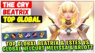 Top Global Beatrix & Estes VS Global Helcurt Supreme Melissa & Arlott [ Top Global Beatrix ] The Cry
