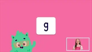 Learning Letter Sounds: The Letter G
