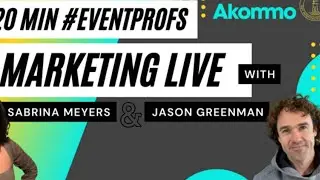 20 MIN #EVENTPROF MARKETING LIVE - With Sabrina and Jason