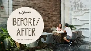 CityHouse | Before & After - 3 years journey of Kim Nguyen Apartment