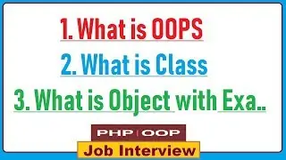 1. What is OOP, Class, Object with Example in PHP OOPS ?