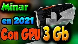 &iquest;Es Rentable Minar en 2021 con GPU de 3Gb y 4Gb? ⛏Minar ETC o RVN⛏
