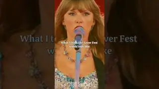 What I think the Lover Fest would be like| #taylorswift #shorts