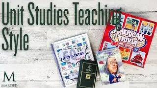 Homeschool Life: Unit Studies Teaching Style