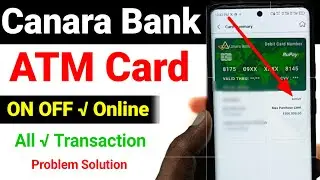 canara bank mobile banking | Canara bank debit card transaction update online, canara ai1 app