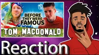 Tom MacDonald | Before They Were Famous | (REACTION)