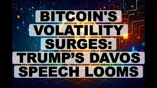 Top news 01-21-2026: Bitcoin's Volatility Surges: Trump&rsquo;s Davos Speech Looms