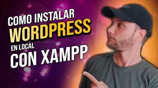 Instalar WordPress en Local con Xampp - Muy FÁCIL y RÁPIDO