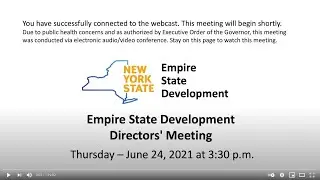 ESD Empire State Development Directors Meeting June 24, 2021 3:30 pm