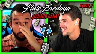 🎙️ENTREVISTA a LLU&Iacute;S ZARDOYA de ZARTEX PRO - &iquest;CU&Aacute;NTO DINERO GANA? | Parte 2
