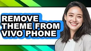 How to Remove Theme from Vivo Phone (only Way)