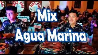 MIX AGUA MARINA - BANDA JAZZ PERÚ SUNICANCHA HUAROCHIRI