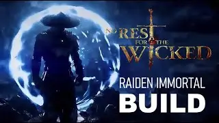 Raiden IMMORTAL Gauntlet Barrier Build - No Rest for the Wicked (TOGETHER)