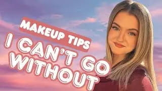 BEST MAKEUP TIPS/HACKS I&rsquo;VE EVER TRIED!