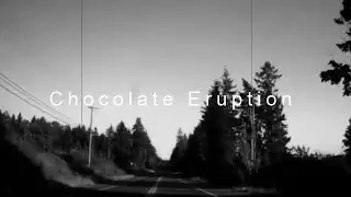 Chocolate Eruption (Instrumental)