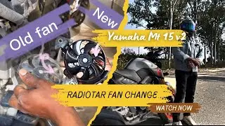 MT-15 RADIOTAR FAN CHANGE HO GYA #radiatorfan #mt15 #yamaha