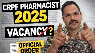 CRPF Pharmacist Vacancy 2025 ❌ | Official Order Explained | No Rumours