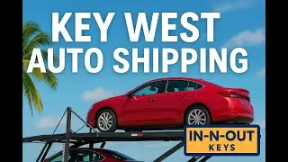 Key West Auto Shipping | In-N-Out Keys Car Transport Services