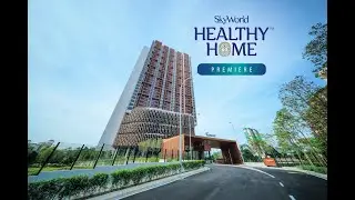 SkyWorld Healthy Home, ft. EdgeWood Residences @ SkySanctuary