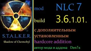 NLC 7 3.6.1.01+ hardcore addition /от den1s/ 11) локация свалка, пост группировки Долг.