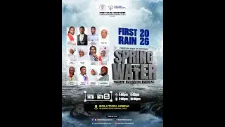 FIRST RAIN 2026 || SPRING OF WATER THAT NEVER FAILS || DAY 3