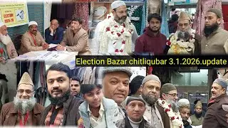 #update Bazar chitliqubar Election 3.1.2026.Voting se lekar jit k Aalan takka safar 