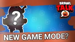 Sagis Talk! New Game Mode?! New skins! New brawler?!