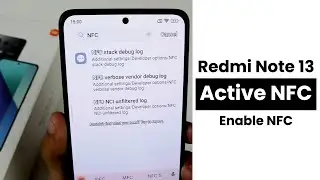 Does Redmi Note 13 Support NFC? Can We Enable NFC