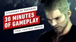 Stranger of Paradise: Final Fantasy Origin - 30 Minutes of Gameplay (Full Demo Playthrough)