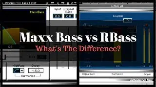 MaxxBass vs RBass ...What's the Difference?  A quick Comparison