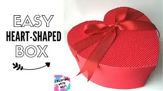 How to Make a HEART-SHAPED GIFT BOX Out of Cardboard | Easy DIY That Looks Amazing!