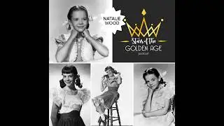 Natalie Wood (Part One)