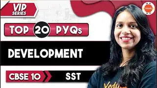 Development Class 10 Important Questions PYQS | Class 10 Economics Chapter 1 | VIP Series