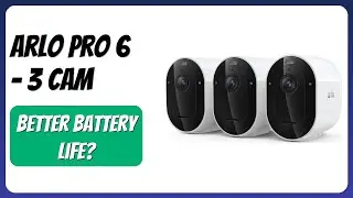 REVIEW (2025): Arlo Pro 6 - 3 Cam. Features.