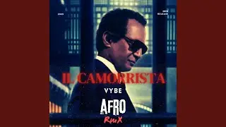 Il Camorrista AfroHouse (Remix)