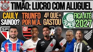 CAULY NO SP? TRUNFO NO FLA POR M.A.| ALUGUEL NO TIMÃO| TITE PERIGA? VERDÃO, VASCO, RONY, CAP E+