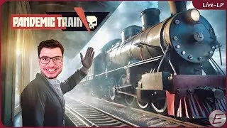 LOKF&Uuml;HRER Erall zur Stelle! 🚂 Pandemic Train | 01/04