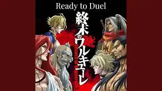 Shuumatsu no Walküre - Ready to Duel