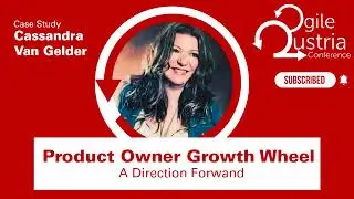 Agile Austria Conference 2023 | Product Owner Growth Wheel | Cassandra VanGelder