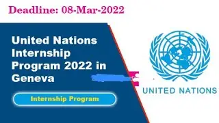 Scholarships United Nations Internship Program 2022 in Geneva